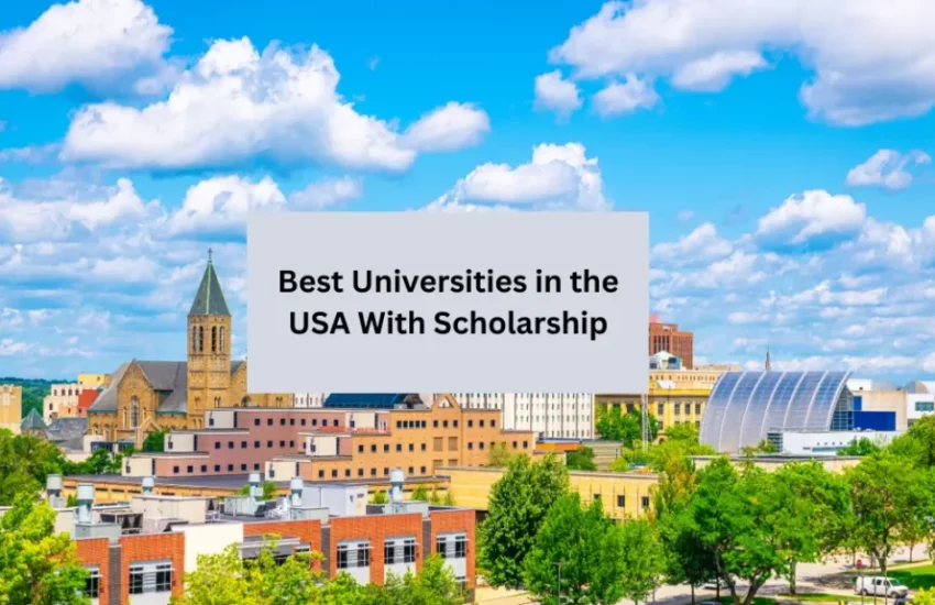 Best Universities in America Offering Scholarships to International Students